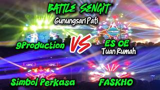 Battle Sengit 9producrion Vs Es Oe  Lanjut Simbol Perkasa Vs Faskho gunungsari Pati