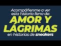 04.- Historias de SNEAKERS - Historia del día del AMOR 14 de febrero -  EPISODIO 04