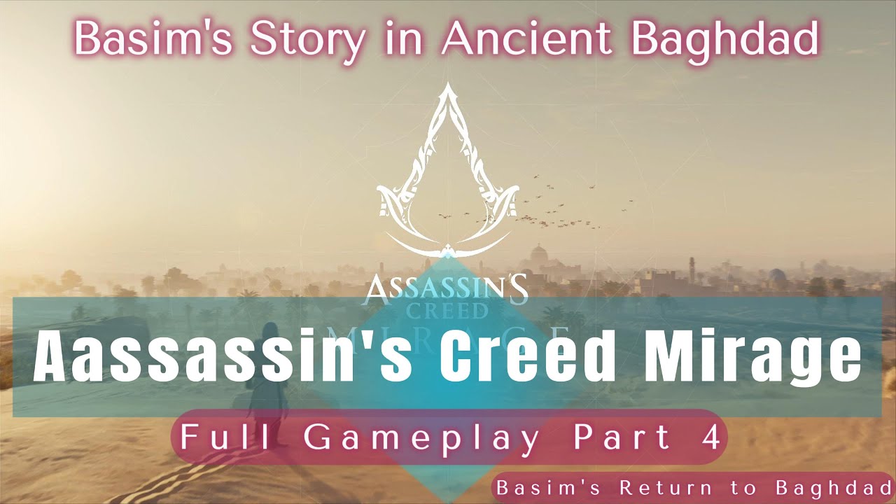 Assassin's Creed Mirage : Part 4 Upper Harbor 