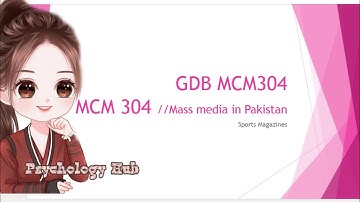 Mcm304 GDb 2021 idea solution // Psychology hub