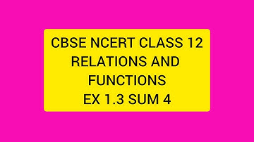 CBSE NCERT CLASS 12 MATHS RELATIONS AND FUNCTIONS EX 1.3 SUM 4 (SOLUTION IN TAMIL)