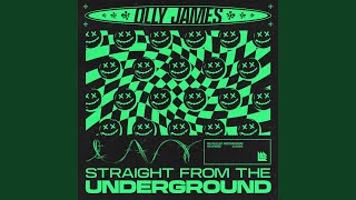 Straight From The Underground