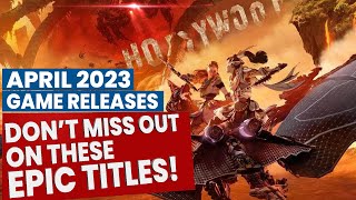 Game Releases Of April 2023 - Epic Titles that you Can't Miss Out! screenshot 2