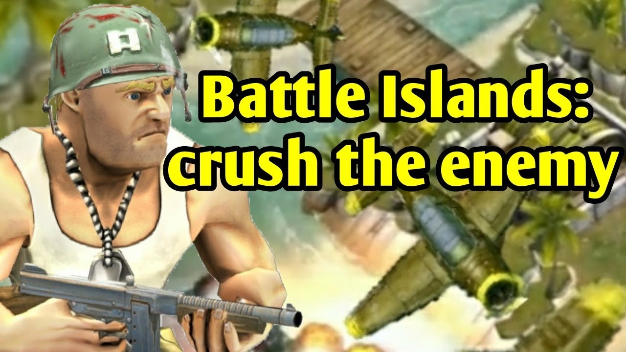 battle island: crush the enemy