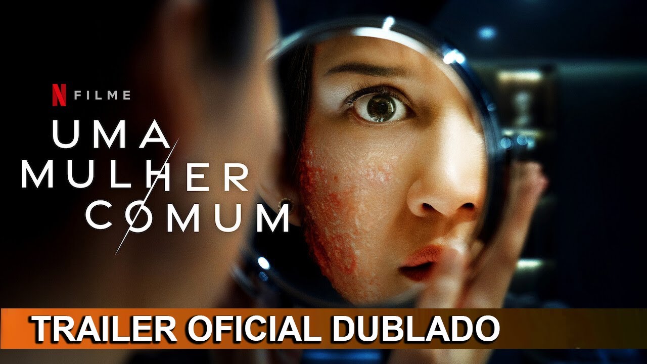 Trailer de Uma Mulher Comum