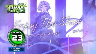 [PUMP IT UP - PHOENIX 2] Enjoy The Show (엔조이 더 쇼) D23