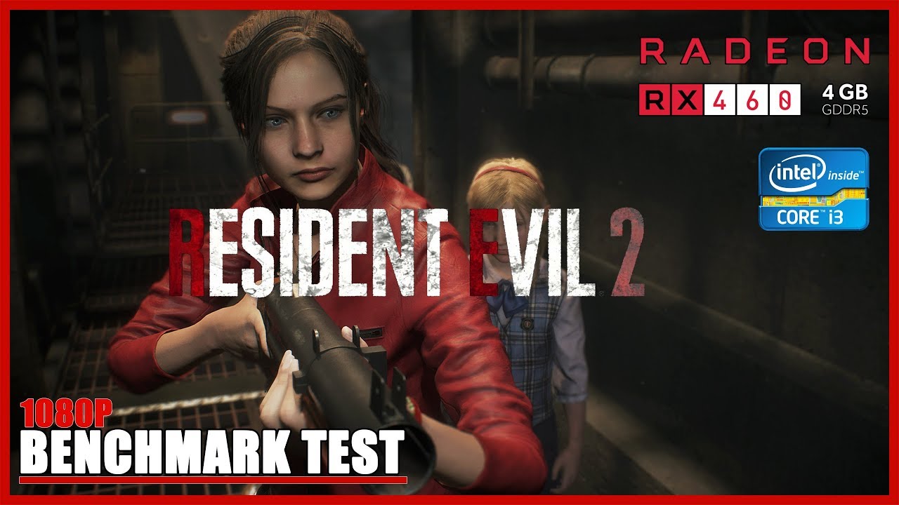 RESIDENT EVIL 2 REMAKE // BENCHMARK TEST // AMD RX 460 - YouTube