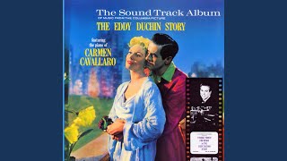 愛情物語 (フィナーレ) - To Love Again (Finale) (From "The Eddy Duchin Story" Soundtrack) - Carmen Cavallaro