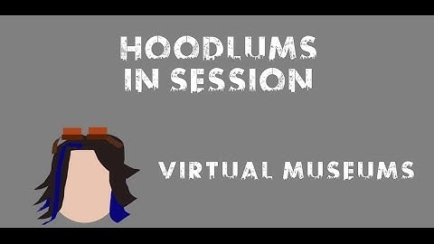 HIS: Virtual Museums