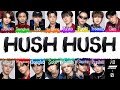 🤫🔥 BE:FIRST (ビーファースト) &amp; ATEEZ (에이티즈) - Hush-Hush [Color Coded Lyrics Kan|Han|Rom|Esp] 🔥🤫