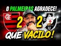 EITA! flamengo foi ROUBADO contra o Vasco? análise do clássico no Maracanã que terminou 2 a 2 