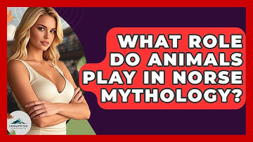 What Role Do Animals Play In Norse Mythology? - Unmapping Scandinavia