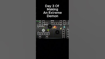 Day 3 Of Making An Extreme Demon #geometrydash #gd #level  #gaming