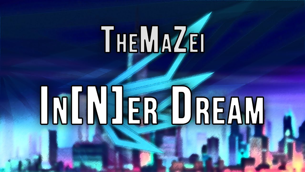 TheMaZei - In[N]er Dream