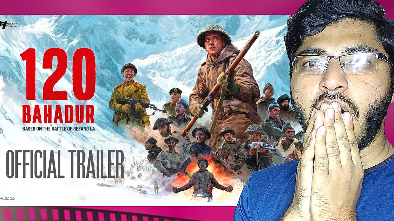 120 Bahadur Official Trailer Reaction | Farhan Akhtar | Raashii Khanna