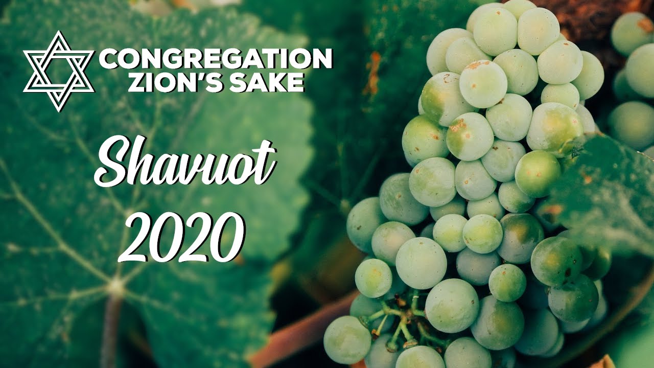 Shavuot 2020 Shavuot 5/29/2020 YouTube