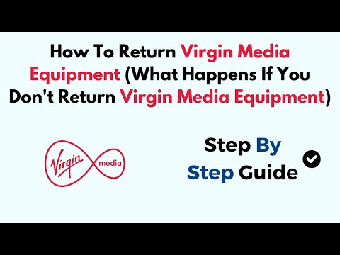 How To Return Virgin Media Equipment (What Happens If You Don't Return Virgin Media Equipment)