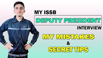 My Complete ISSB Deputy President Interview Experience 2022||ISSB KOHAT