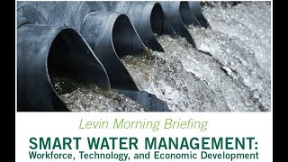 SMART WATER MANAGEMENT: Workforce, Technology, and Economic Development