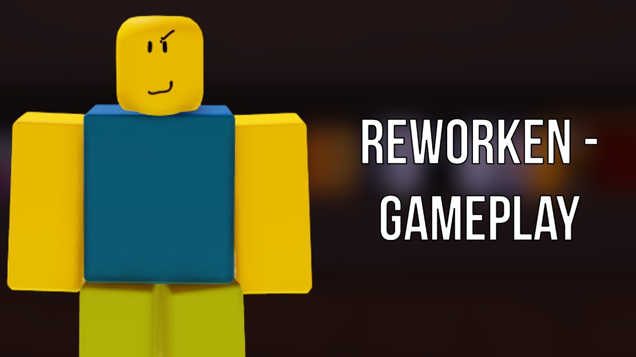 Project Reworken Roblox: Project Reworken - Gameplay (No Commentary) - YouTube