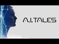 A i tales 2018  full movie  scifi