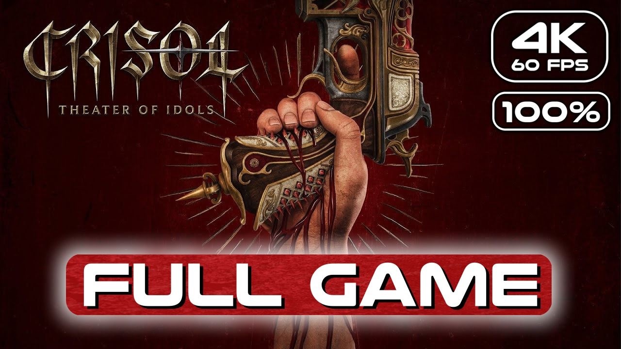 Crisol Theater of Idols 100% Gameplay Walkthrough FULL GAME (4K 60FPS) No Commentary