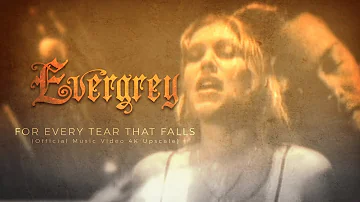 Evergrey - For Every Tear That Falls (Official Music Video 4K Upscale)