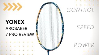 YONEX Arcsaber 7 Pro Review  My New Favourite Racket (4K HDR)