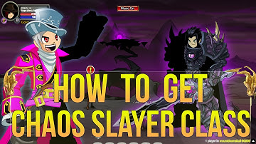 =AQW= How to get Chaos Slayer Class