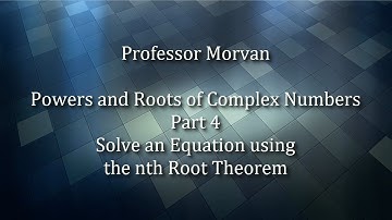 Math 142, 8.4 Part 4, Solve an Equation using the nth Root Theorem