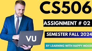 CS506 Assignment no 2 2024|cs506 assignment 2 solution 2024|cs506 assignment 2 solution 2023