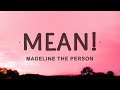 Madeline the person  mean lyrics