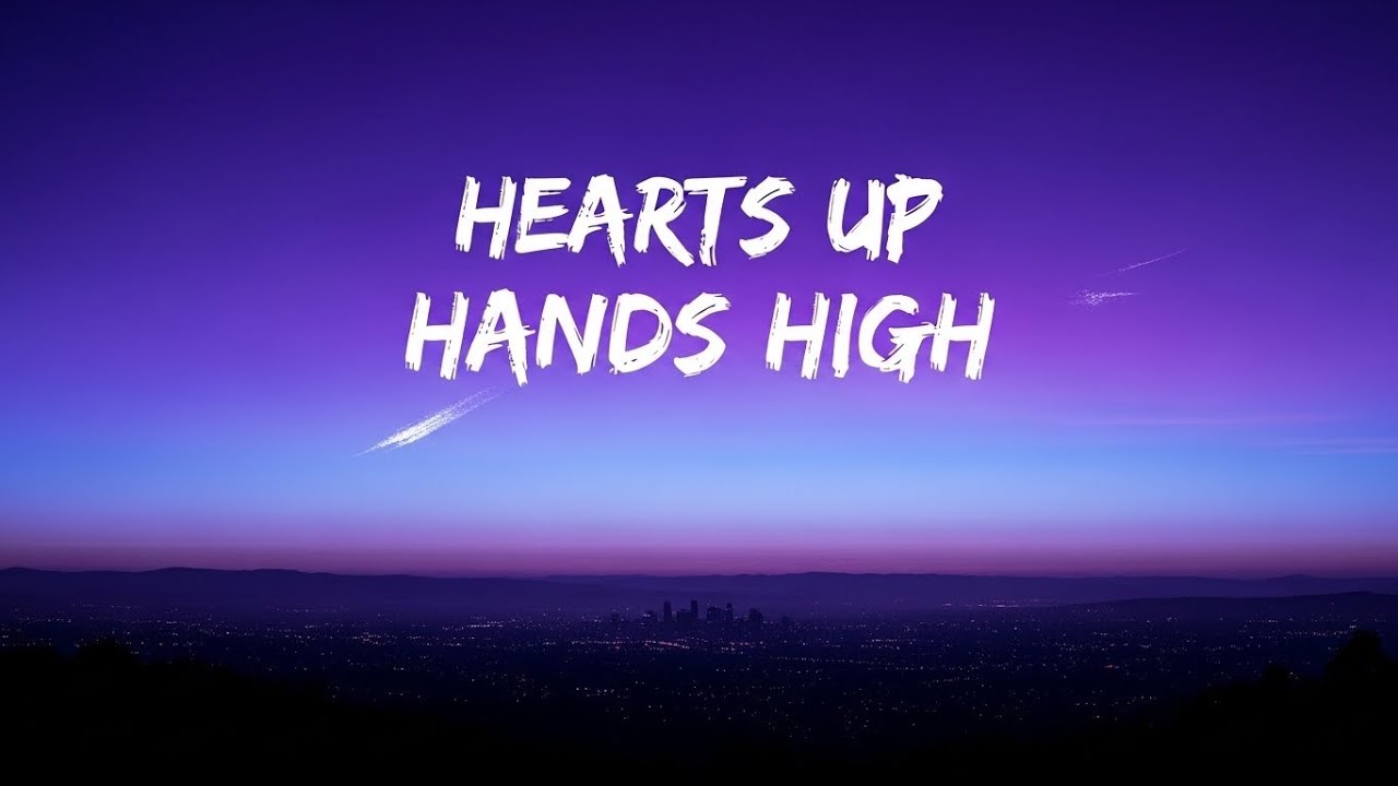 Hearts Up Hands High (Lyrics) | Party Dance Pop Song