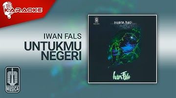 Iwan Fals - Untukmu Negeri (Official Karaoke Video)