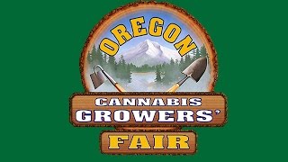 Oregon Cannabis Growers Fair 2016