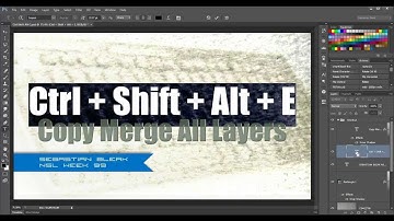 NSL 99  Photoshop CS6  "Keyboard Shortcuts" Ctrl + Shift + Alt + E
