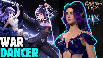 BLADE DANCER War Dancer Mod Build - Baldur