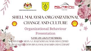 Shell Malaysia: Organizational Change And Cultures