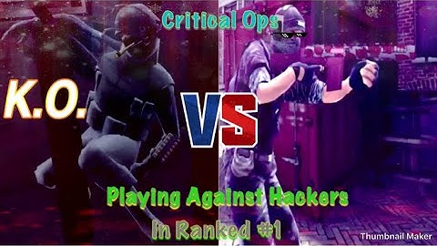 Critical Ops: Playing Ranked Against A Hacker #1