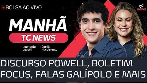 🔴 AO VIVO | DISCURSO POWELL, FALA GALÍPOLO, BOLETIM FOCUS, CRISE CONGRESSO PLANALTO, DISCURSO LULA