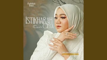 Istikharah Cinta (Assalamualaikum Beijing 2: Lost in Ningxia Original Motion Pictures Soundtrack)