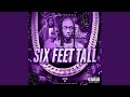 Six Feet Tall (feat. JT Stone &amp; 448madejt)