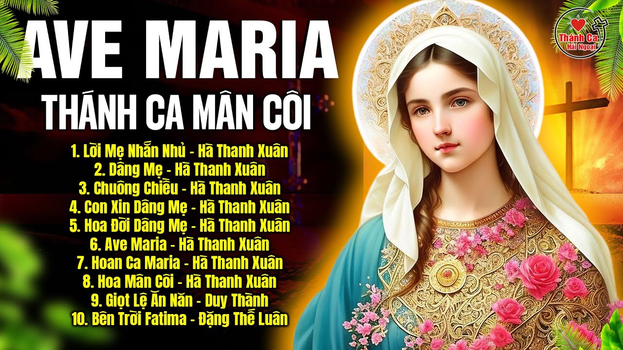 Thánh Ca Ave Maria Tháng Mân Côi 2024 | LỜI MẸ NHẮN NHỦ | Thánh Ca Hải Ngoại Đặc Biệt