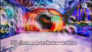 Dj cinta tak terbatas waktu #nocopyright # NCS #backsound | Music NCR