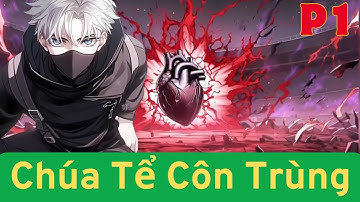 Nghề cấp Thần Chúa tể Côn trùng – Một mình ta chính là thiên tai