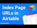 How to use Google’s Indexing API in Airtable to Index Your Site