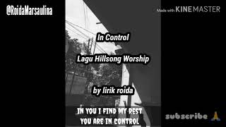 In control (lagu Hillsong worship)#lagurohanibarat