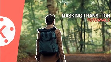 Masking Transitions Effect In Kinemaster | Kinemaster Tutorial