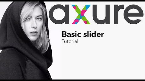 Axure RP tutorial for beginners: 02 How to create a simple slider
