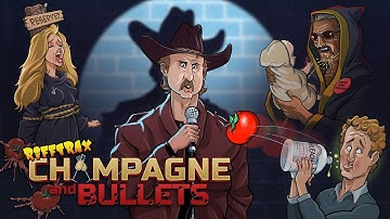 Champagne and Bullets (Trailer)